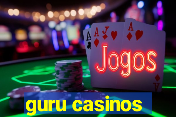 guru casinos